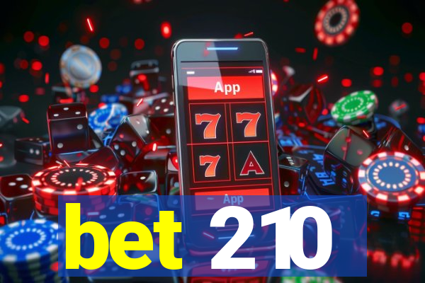 bet 210